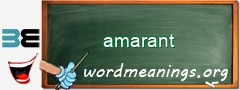 WordMeaning blackboard for amarant
